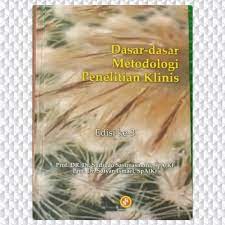 Sampul Dasar-dasar metodologi penelitian klinis / Prof. dr. Sudigdo Sastroasmoro, Prof. dr. Sofyan Ismael