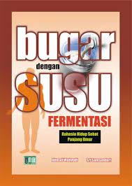 Cover BUGAR DENGAN SUSU FERMENTASI / Wahyudi,