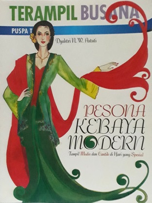 Sampul pesona kebaya modern / Dyahtri N.W. Astuti ; penyunting, Neny Ratnawati