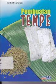 Sampul Pembuatan tempe / Timbul sugihartono