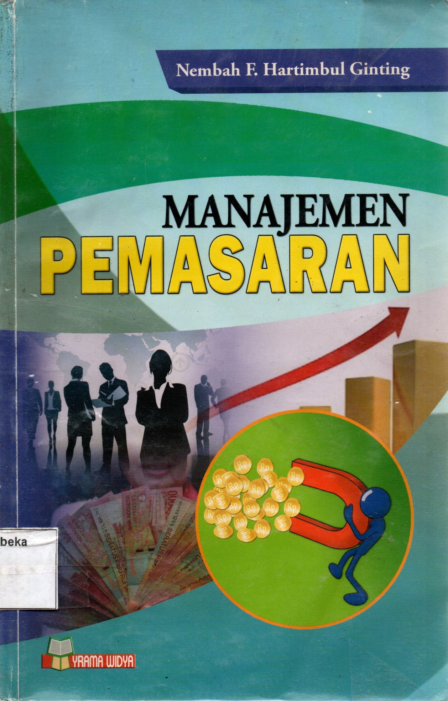 Sampul Manajemen Pemasaran / Nembah F. Hartimbul Ginting