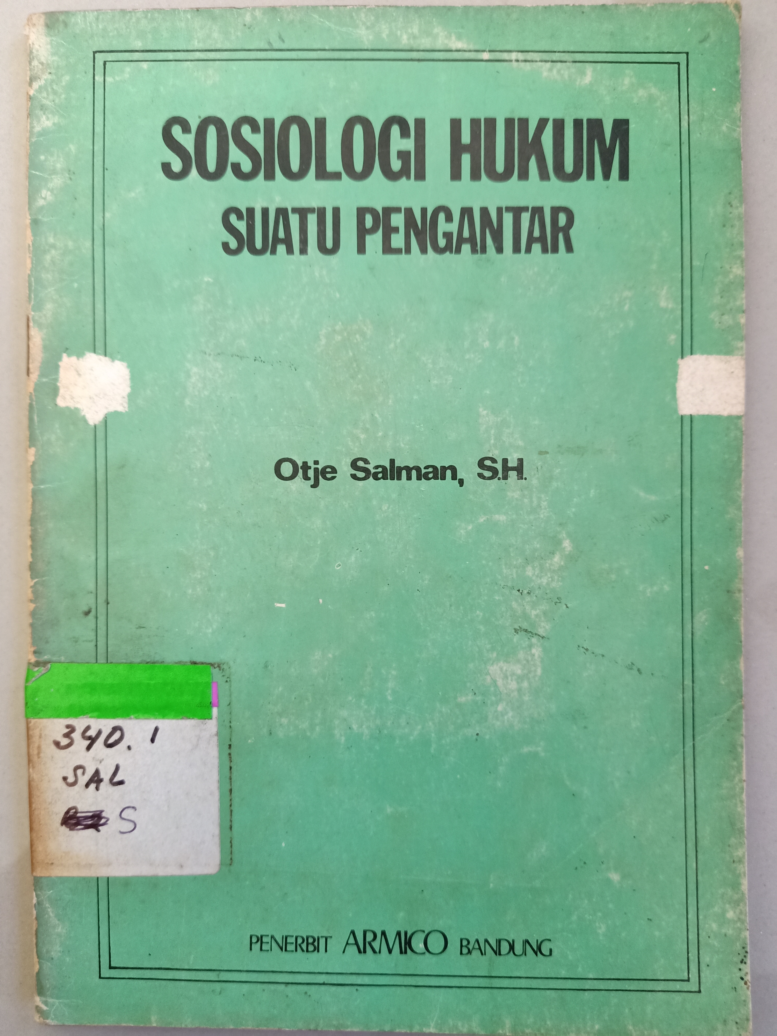 Cover Sosiologi hukum suatu pengantar / Otje salman