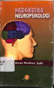 Sampul Pengantar Neuropsiologi / Ratna mardianti