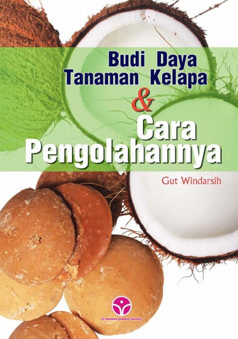 Sampul budi daya tanaman kelapa & cara pengolahannya / Gut Windarsih