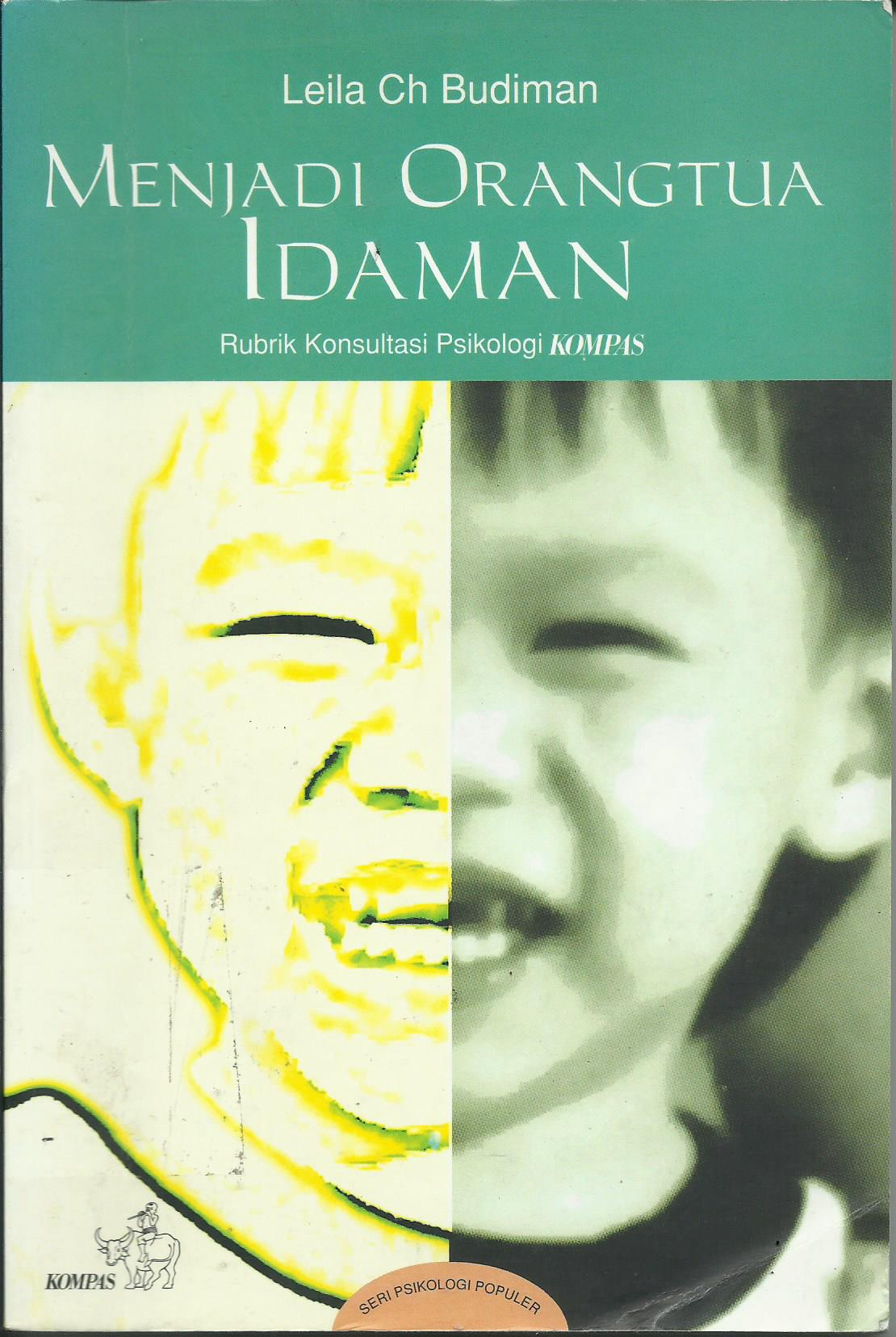 Sampul Menjadi Orangtua Idaman / Leila Ch. Budiman