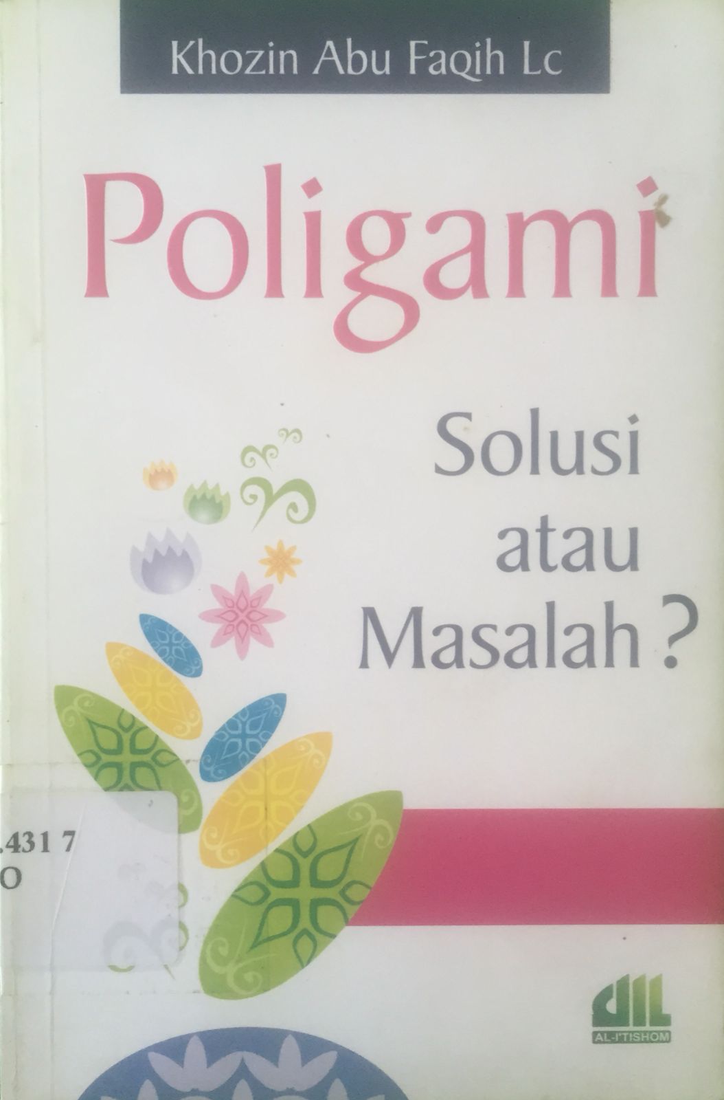 Sampul Poligami solusi atau masalah? / Khozin Abu Faqih Lc