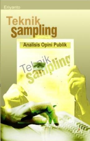 Sampul Teknik Sampling Analisis Opini Publik / Eriyanto