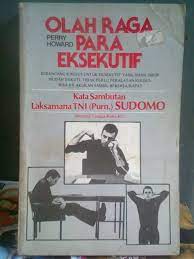Sampul Olahraga para eksekutif / Perry Howard ; diterjemahkan oleh Andy Zoeltom