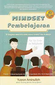 Cover Mindset pembelajaran :  10 langkah mendidik siswa secara kreatif dan humanis / Yusron Aminulloh