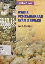 Sampul Usaha  pemeliharaan ayam broirer / Aang Sonhaji