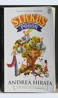 Sirkus Pohon / Andrea Hirata