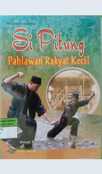 Si pitung pahlawan rakyat kecil / Jayusman lacanda